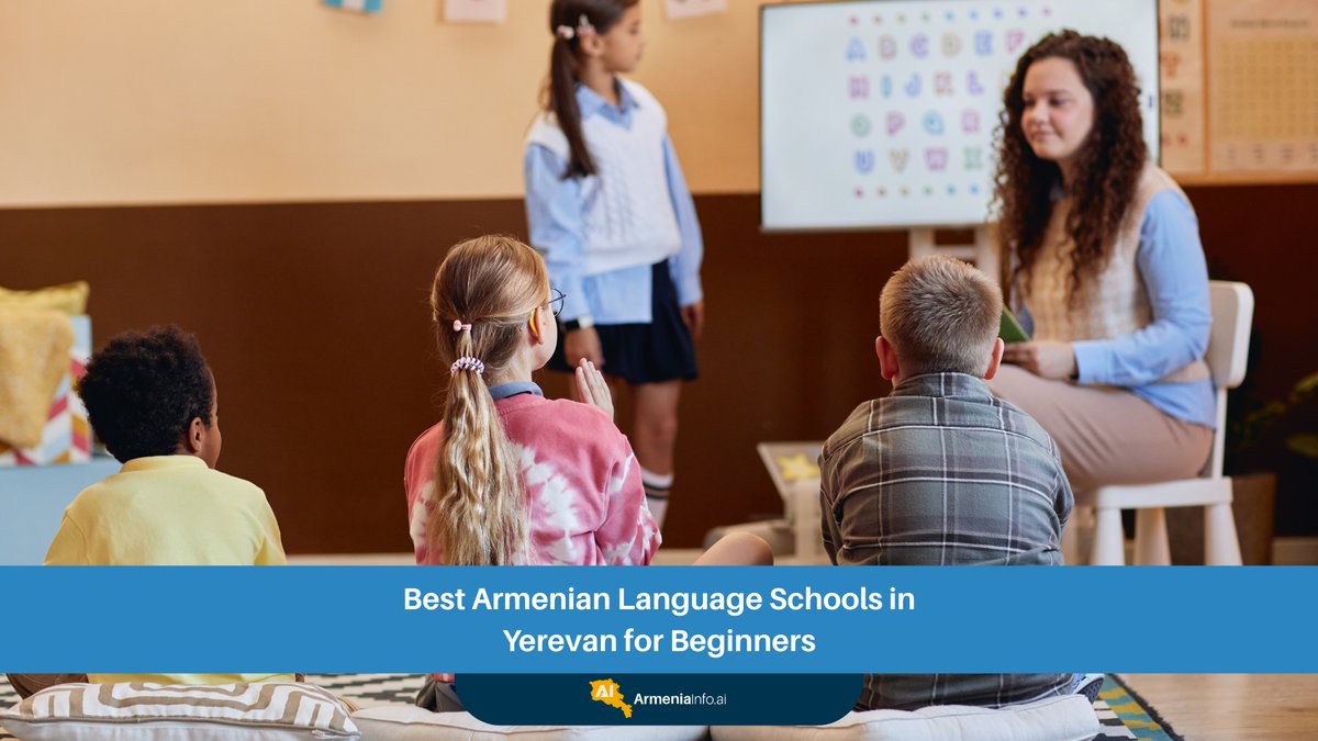 Master the Melodies: Best Armenian Language Schools in Yerevan for Beginners