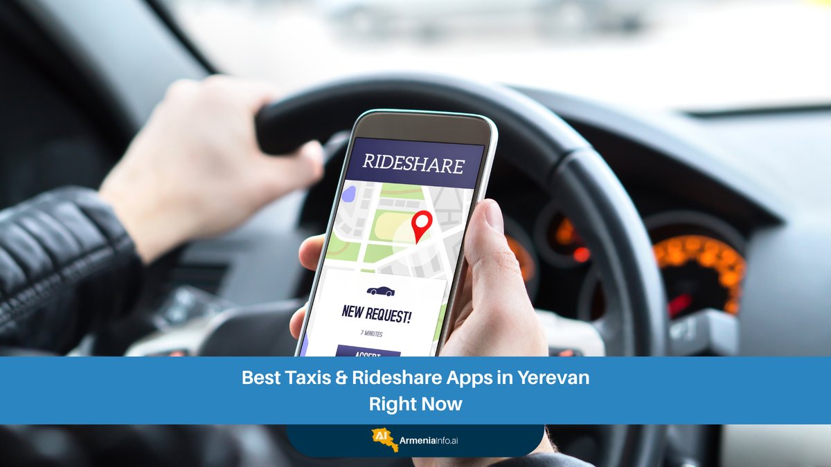 Best Taxi Apps Yerevan: Your Ultimate Guide to Ridesharing Right Now
