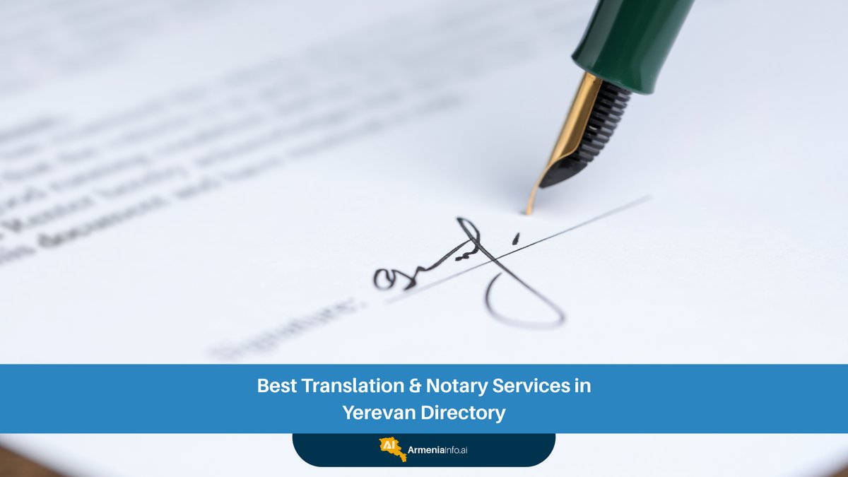 The Ultimate Directory for Best Translation & Notary Services in Yerevan
