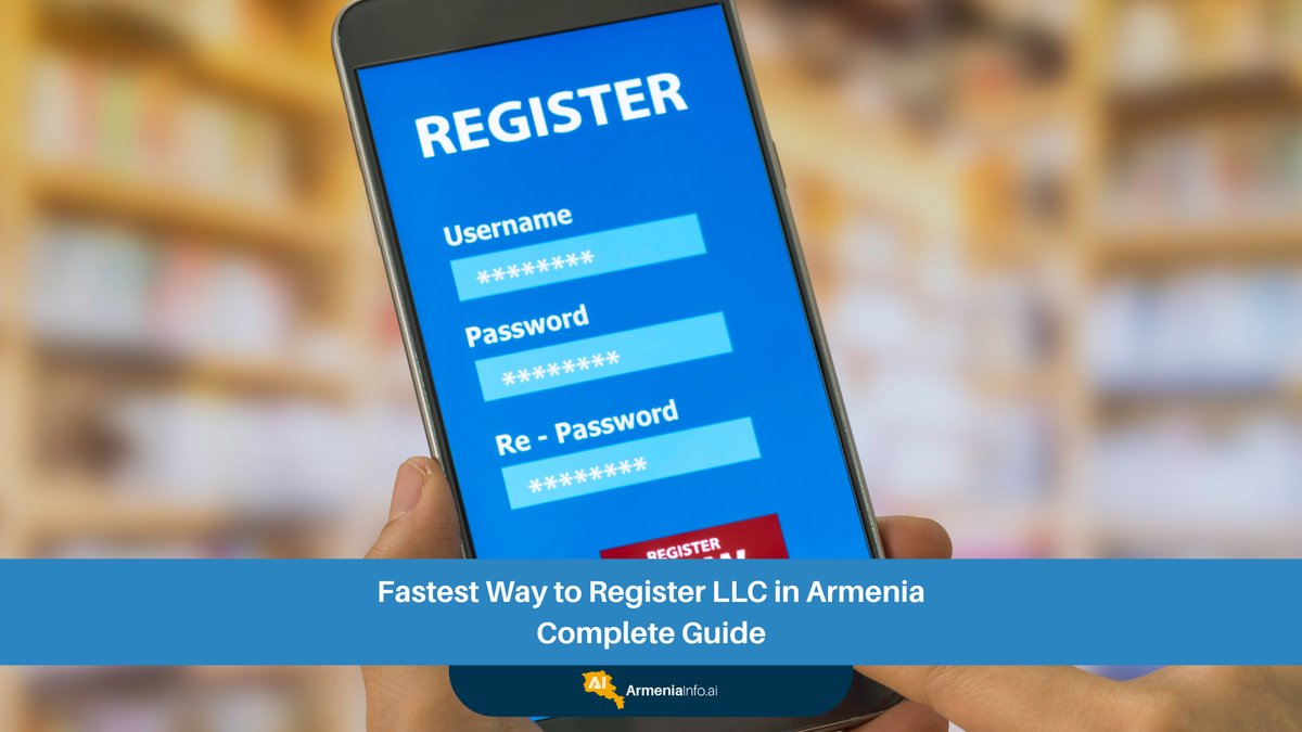The Fastest Way to Register Company Armenia: Your Complete Guide to LLC Setup in Just 3 Days