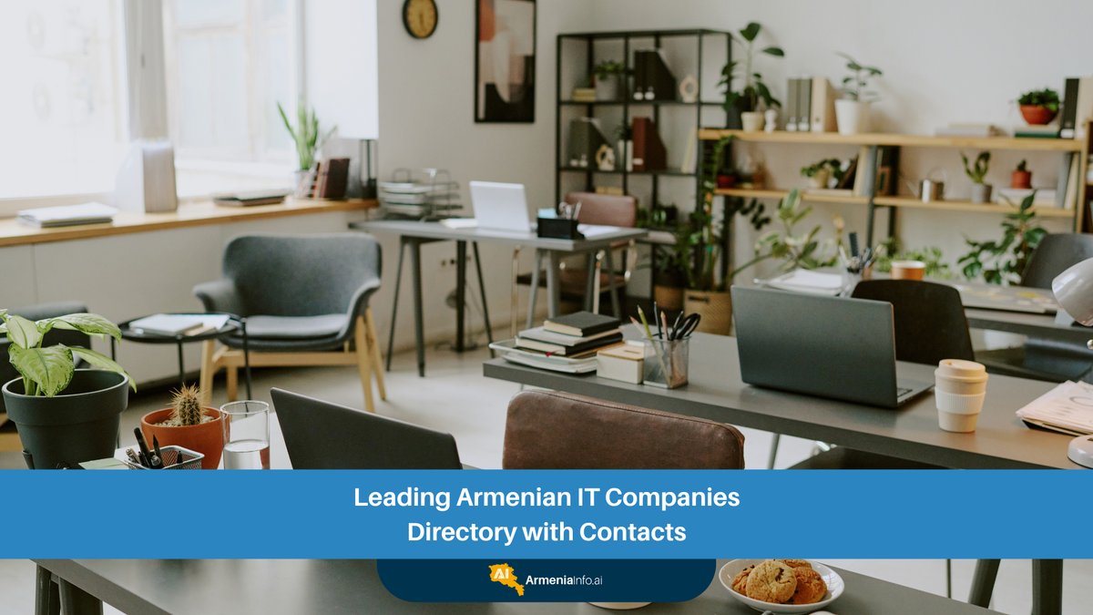 Leading Armenian IT Companies Directory with Contacts: Your Definitive Guide
