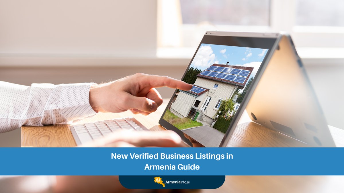New Verified Business Listings in Armenia: Your Comprehensive Guide