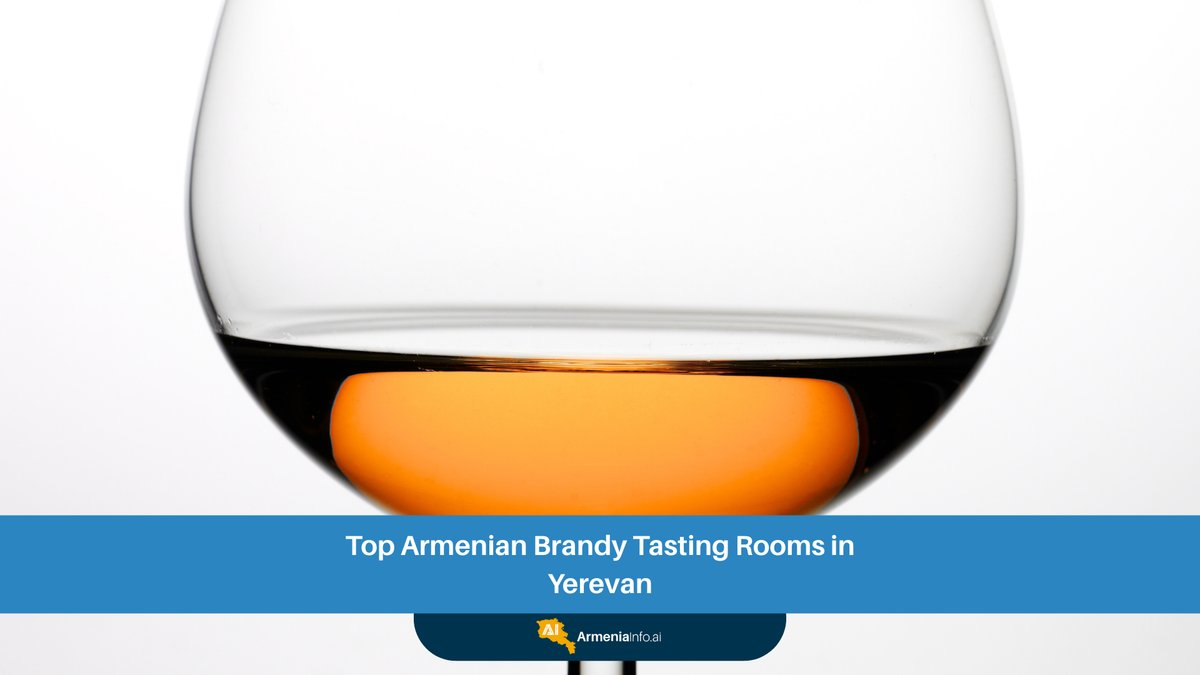 Top Armenian Brandy Tasting Rooms in Yerevan: Your Ultimate Guide