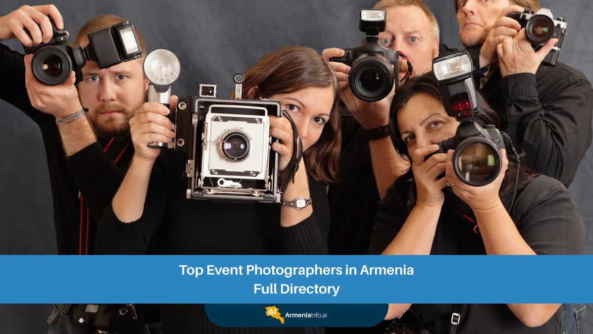 Top Event Photographers in Armenia: Your Full Directory for Capturing Unforgettable Moments, Including Premier Wedding Photographers Yerevan