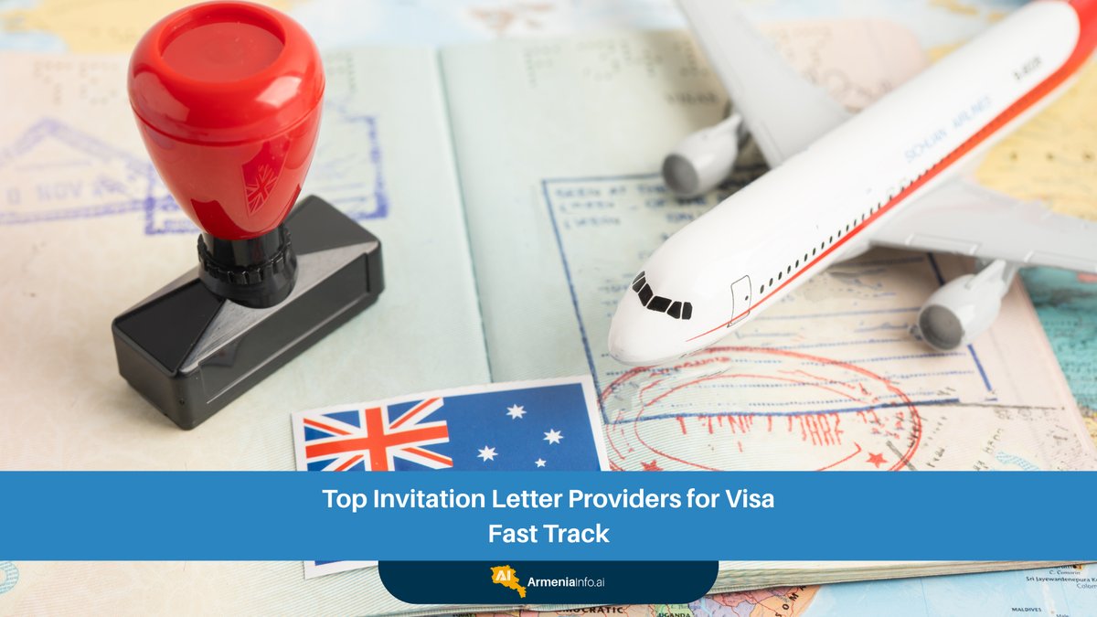 Top Invitation Letter Providers for Visa Fast Track in Armenia