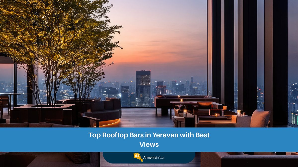 Top Rooftop Bars In Yerevan Best Views Nightlife Spots