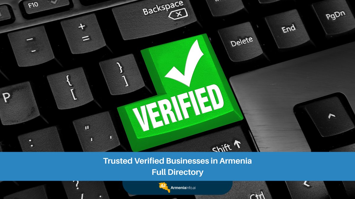 Trusted Verified Businesses in Armenia: Your Full Directory for Reliability and Growth